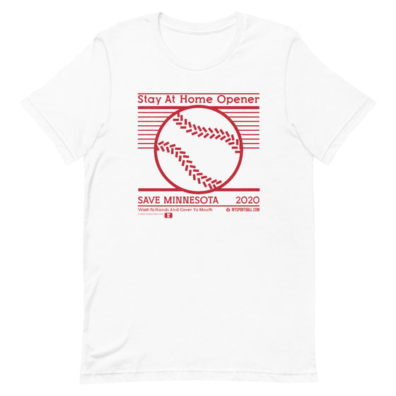 Stay at Home Opener T-shirt