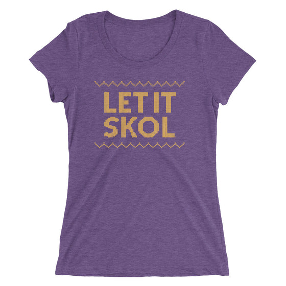 Let It Skol Women's Cut Short Sleeve T-shirt