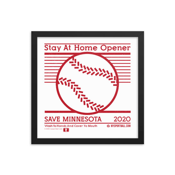 Stay at Home Opener Framed Print